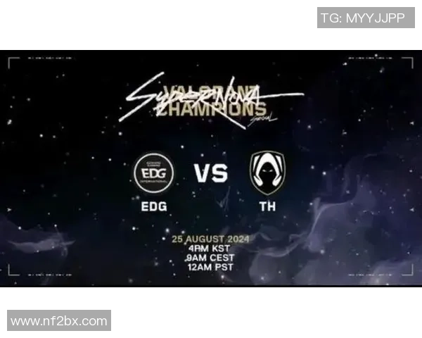 全明星赛精彩回顾:EDG逆袭之路展现团队不屈精神与荣耀追求 全明星赛精彩回顾:EDG逆袭之路展现团队不屈精神与荣耀追求